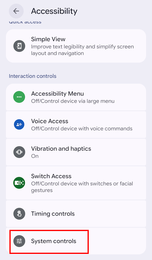 Scroll down to Interaction controls and tap System controls